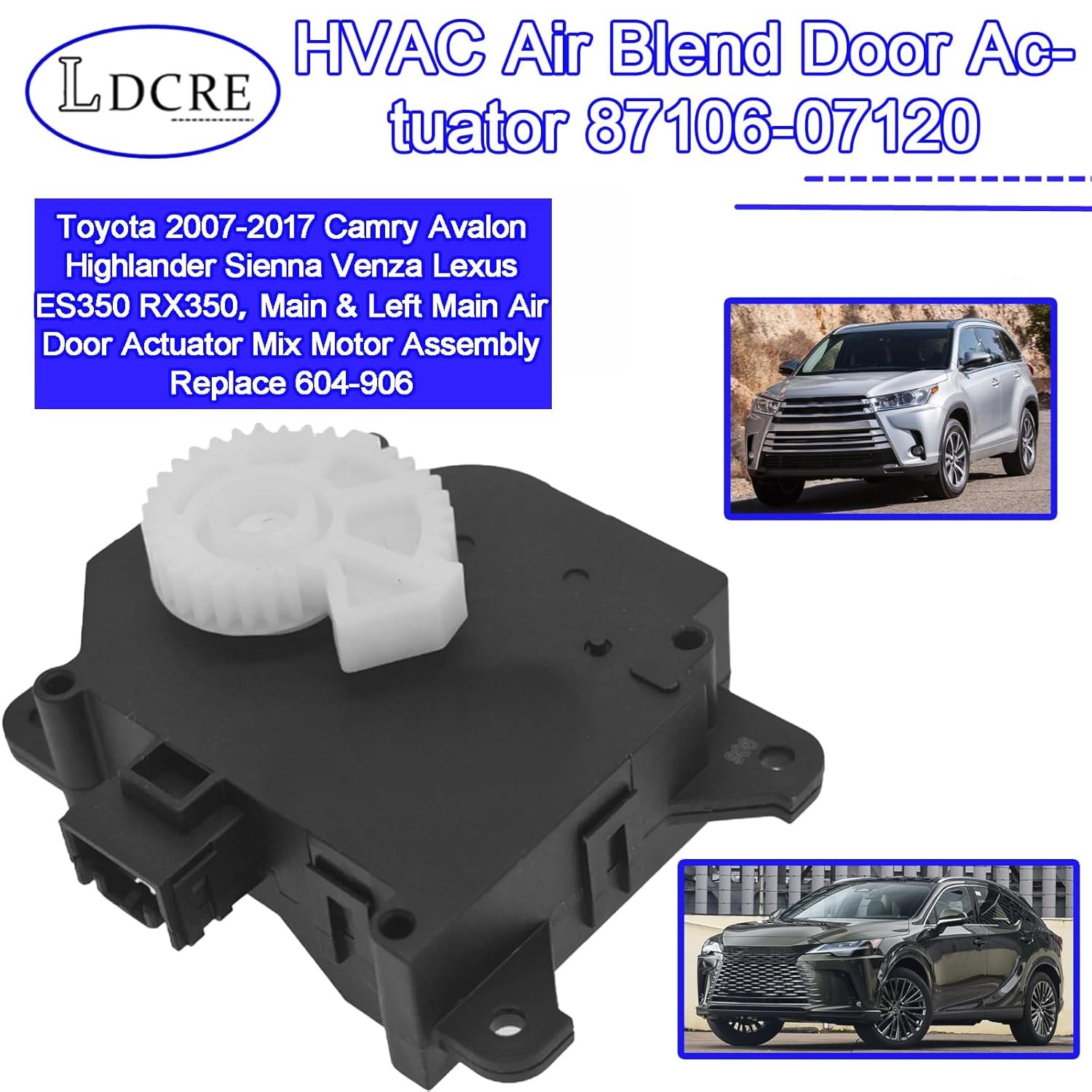 HVAC Air Blend Door Actuator 87106-07120,Compatible with Toyota 2007-2017 Camry
